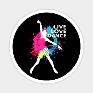 Cute Live-Love-Dance Ballet Dancers Teacher Magnet